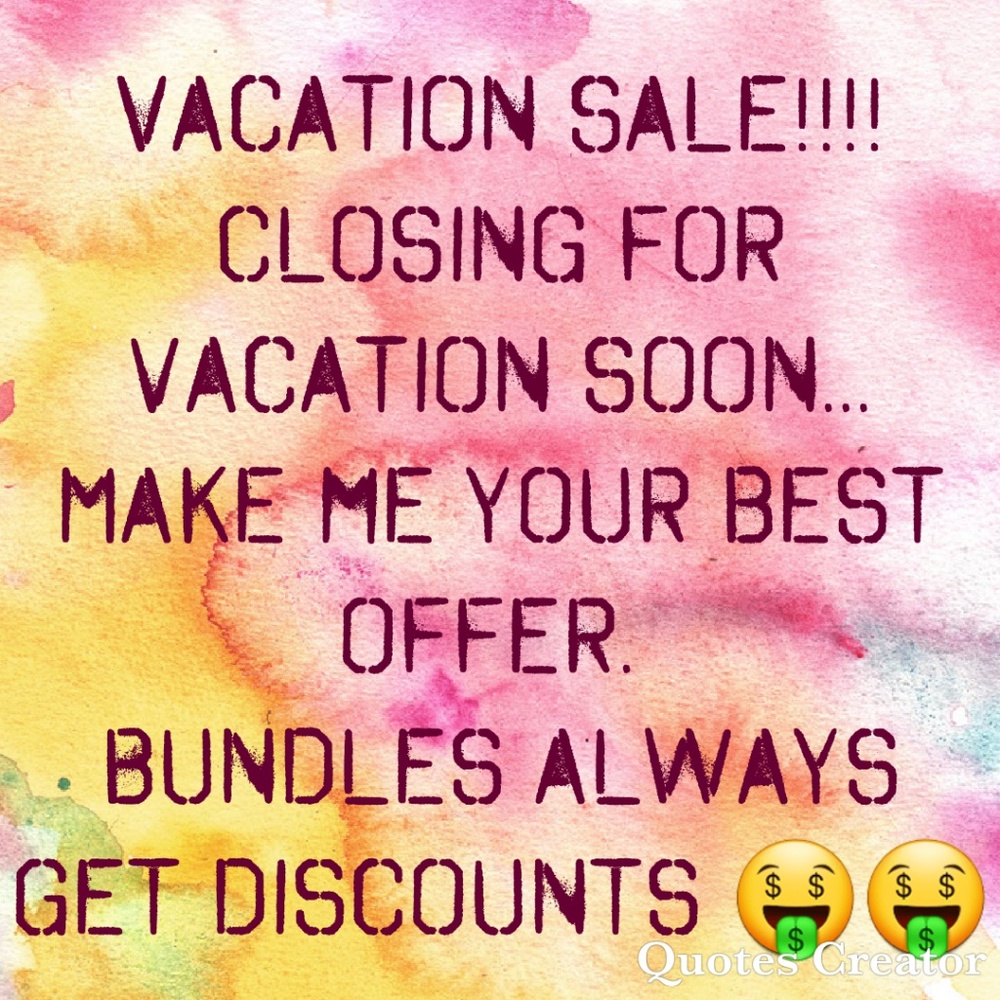Vacation Announcement